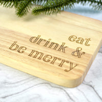 Eat, Drink, and Be Merry Wood Serving Board
