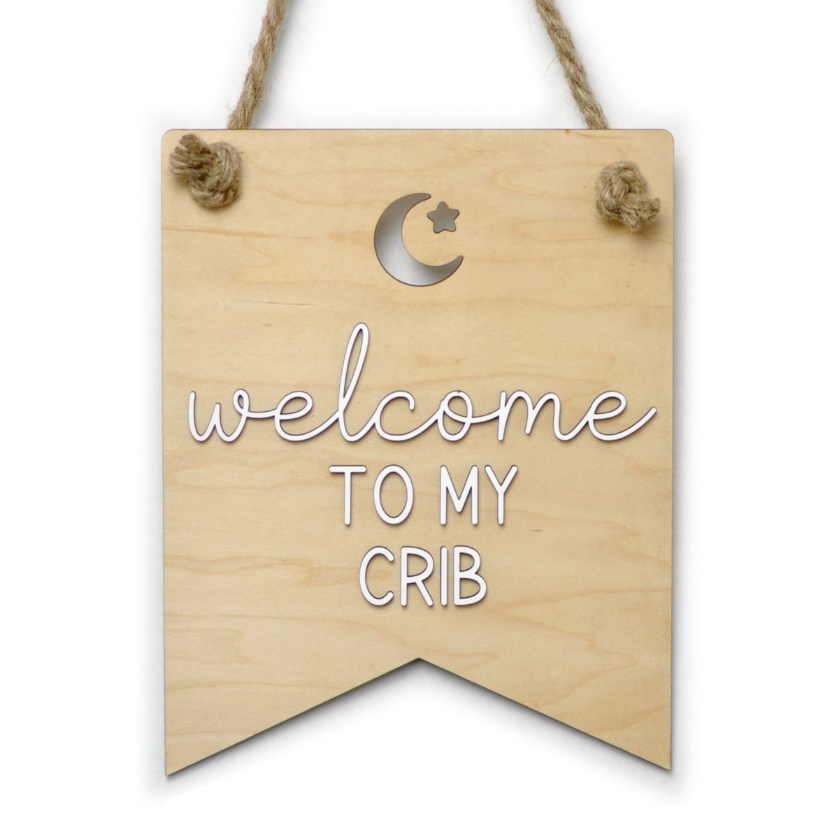 Welcome to My Crib Sign with Moon and Star